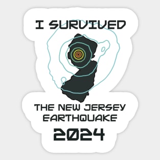 I Survived the NJ Earthquake Sticker